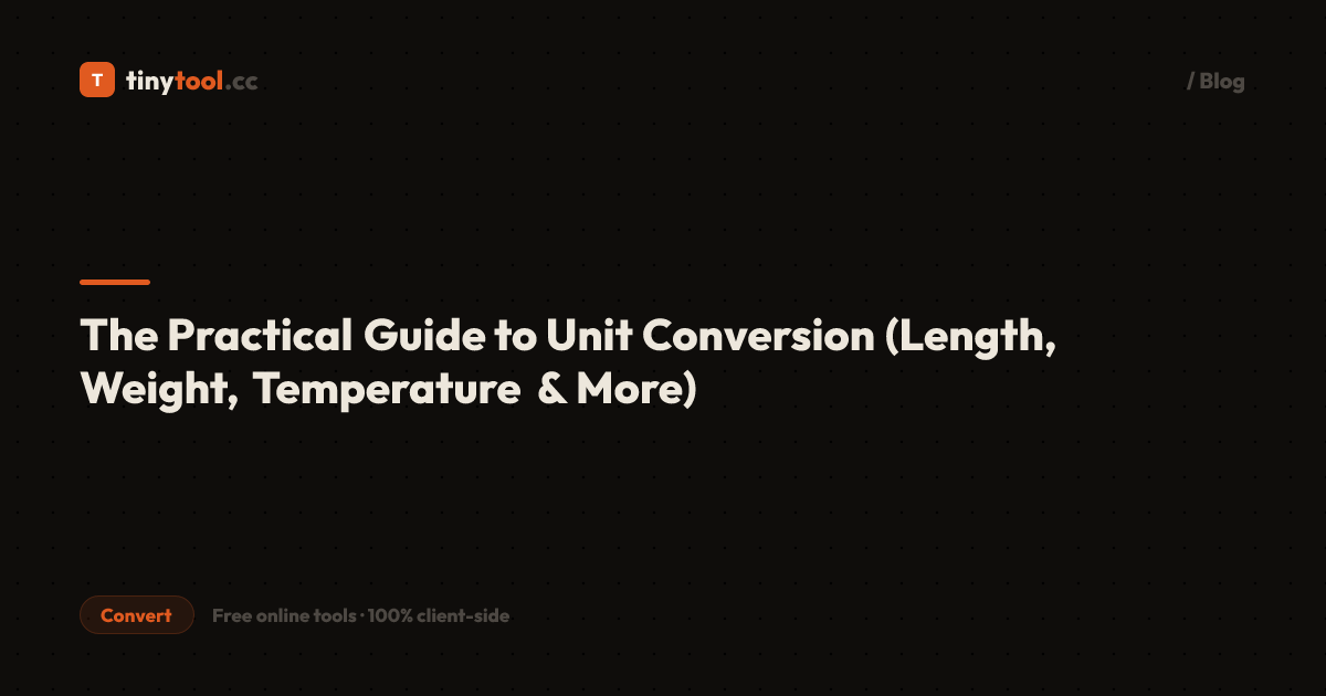 The Practical Guide to Unit Conversion (Length, Weight, Temperature ...